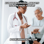 Kulak Çınlamasına Mıknatıs Tedavisi Nasıl Yapılır?