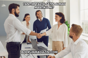 Tanıtım Yazısı Satın Almak Mantıklı mı?