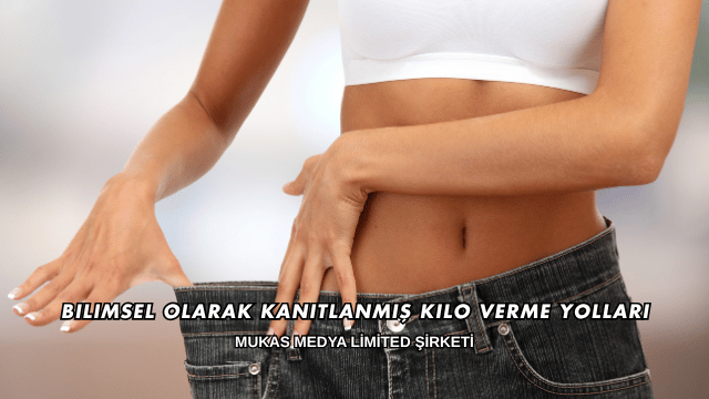 Diyetisyen Onaylı Kilo Verme Yöntemleri Nelerdir