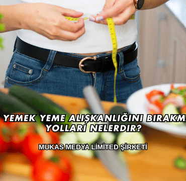 Gece Yemek Yeme Alışkanlığını Bırakmanın Yolları Nelerdir?